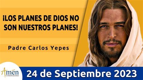 Evangelio De Hoy Domingo 24 Septiembre 2023 L Padre Carlos Yepes L Biblia L Mateo 201 16