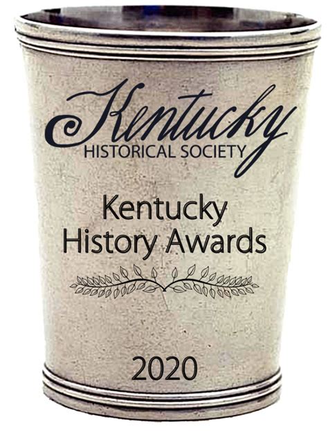 Kentucky Historical Society Honors 14 Individuals And Organizations At