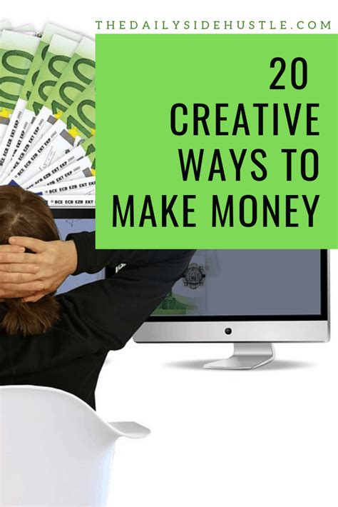 Creative Ways To Make Money The Daily Side Hustle