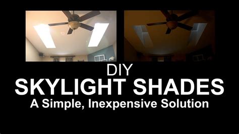 Diy Skylight Shades A Simple Inexpensive Solution Youtube