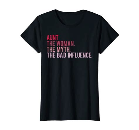 Vintage Aunt The Woman The Myth The Bad Influence T Shirt Teevimy