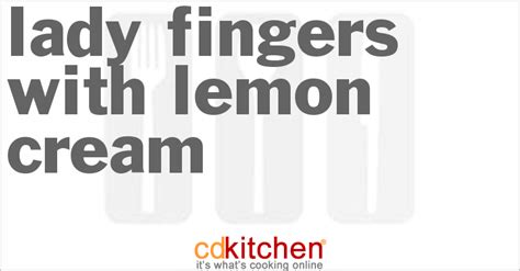 I generally double the batch and make it in a 9x13 dish. Lady Fingers With Lemon Cream Recipe | CDKitchen.com