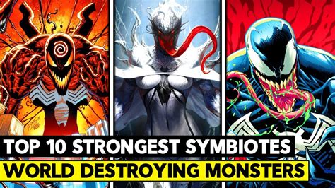Top 10 Strongest Symbiotes In The Marvel Universe Youtube