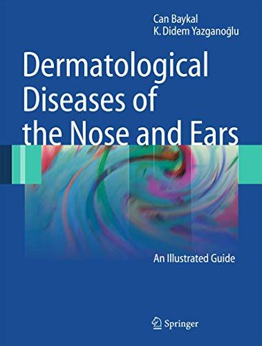 Dermatological Diseases Of The Nose And Ears An