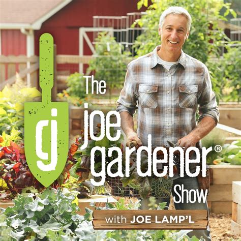 Pre Chat With Joe Lampl From Joe The Gardener Host Of The Popular Tv