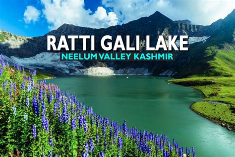 Neelum Valley Kashmir Tour With Ratti Gali Lake And Arang Kel Karachi