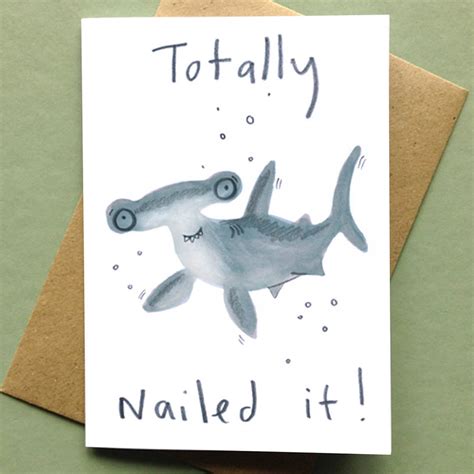 Totally Nailed It Well Done Shark Card By Jo Clark Design