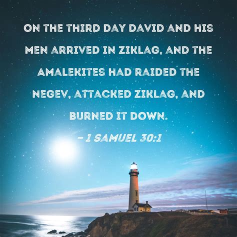 1 Samuel 301 On The Third Day David And His Men Arrived In Ziklag And