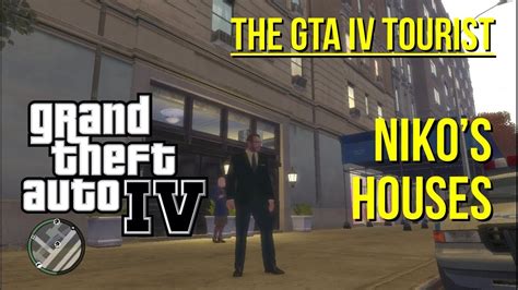 The Gta Iv Tourist Nikos Safehouses Youtube