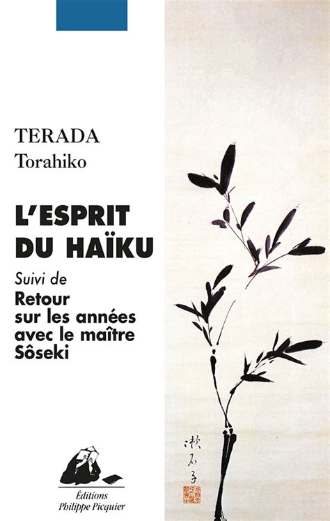 Lesprit Du Haïku Editions Picquier