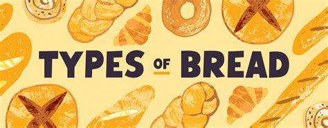 20 types of bread a guide to one of the world s staples