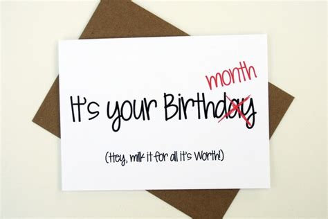 Funny Birthday Card Its Your Birthday Month By Nocoastpaperco