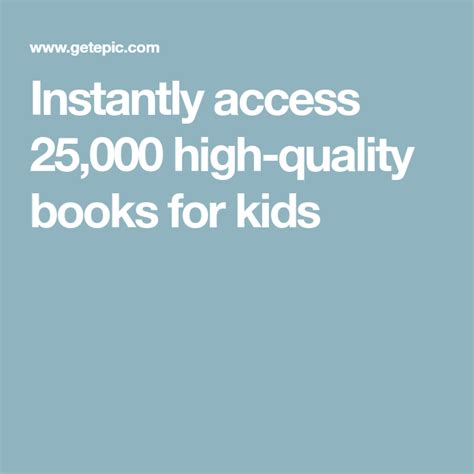 Instantly Access 40000 High Quality Books For Kids Quality Books