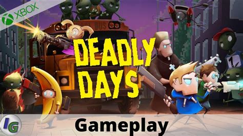 Deadly Days Gameplay On Xbox Youtube
