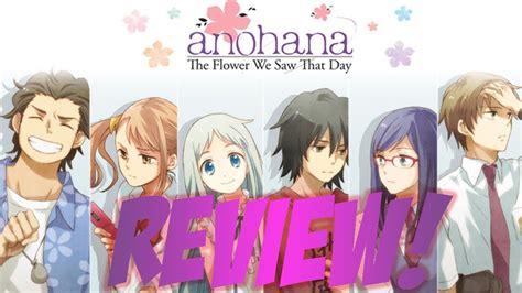 Anime Review Anohana The Flower We Saw That Day Youtube