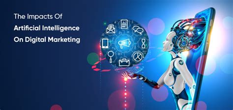 The Impacts Of Ai On Digital Marketing Reach First