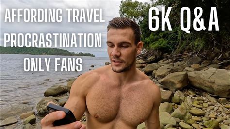 Q A Procrastination Affording Travelling Onlyfans Youtube
