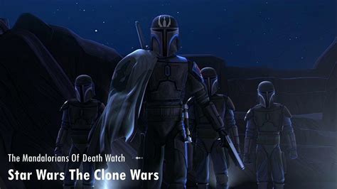star wars the clone wars the mandalorians of death watch official soundtrack youtube