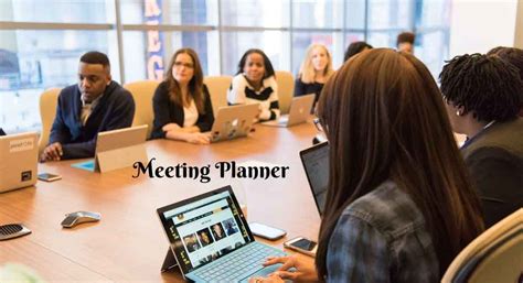 Various Reasons How A Meeting Planner Contributes To A Business Success