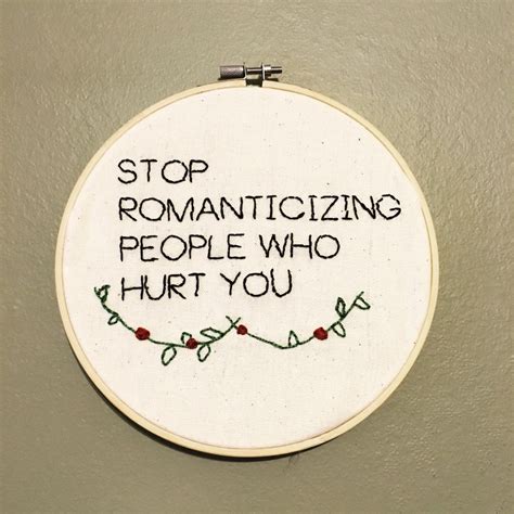 Stop Romanticizing hoop art quote by ElenaColetteCo on Etsy https://www ...