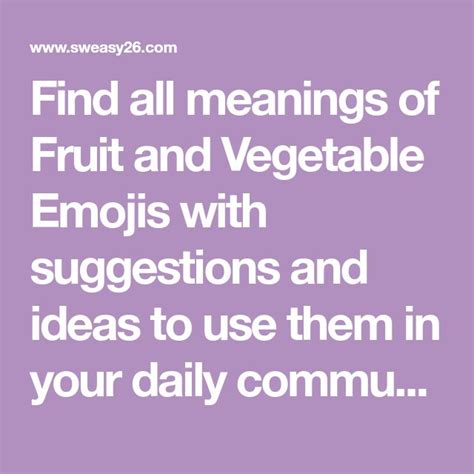 Find All Meanings Of Fruit And Vegetable Emojis With Suggestions And