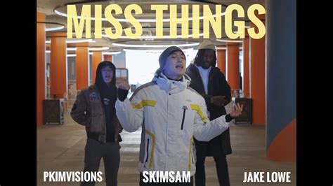 Miss Things Feat Jake Lowe Official Music Video Youtube