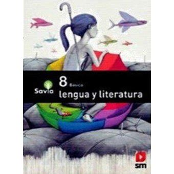 LENGUA Y LITERATURA 8 SAVIA SM Listas Escolares Libreria Gandhi