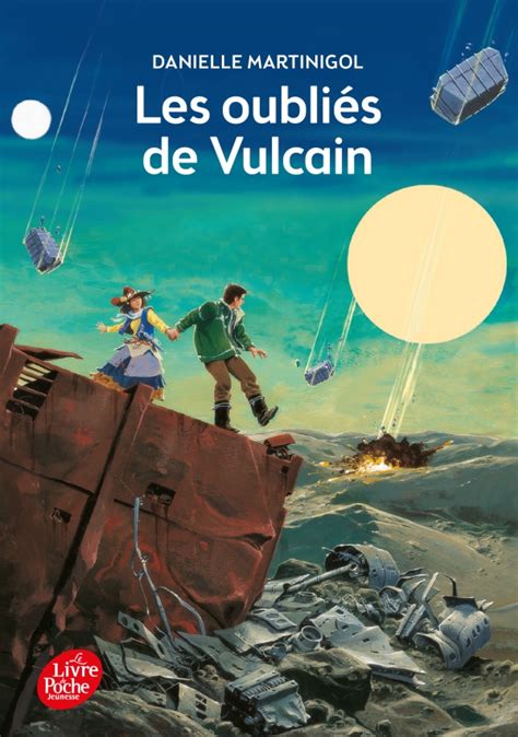 Les oubliés de Vulcain | hachette.fr