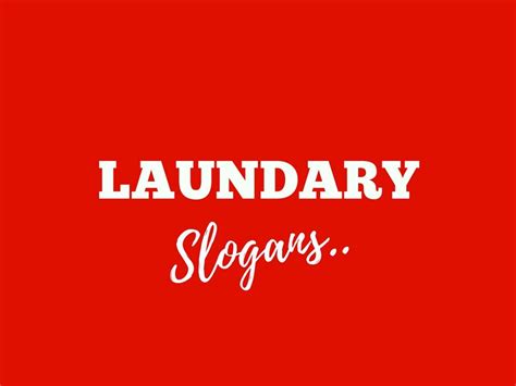 Catchy Laundry Slogans And Taglines Generator Guide Laundromat Business Business