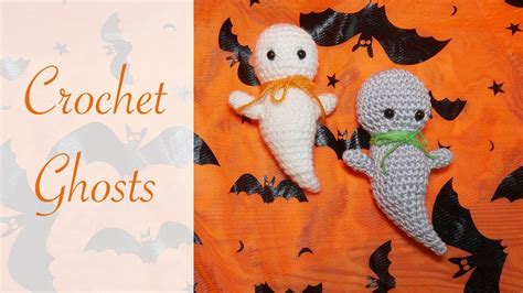 Crochet Amigurumi Ghosts Step By Step Youtube
