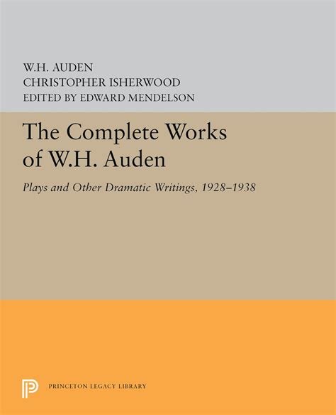 The Complete Works Of Wh Auden Princeton University Press