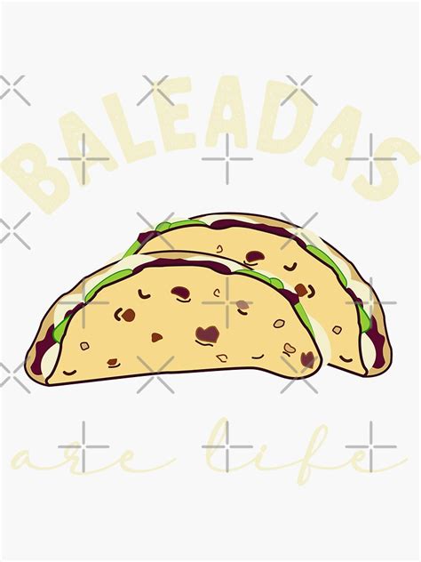 Baleadas Are Life Honduras Food Sticker For Sale By Socami Redbubble