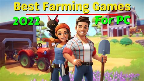 10 Best Farming Games For Pc 2022 Youtube
