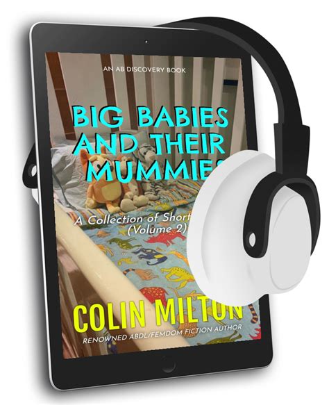 Big Babies And Their Mummies Volume 2 Ab Discovery