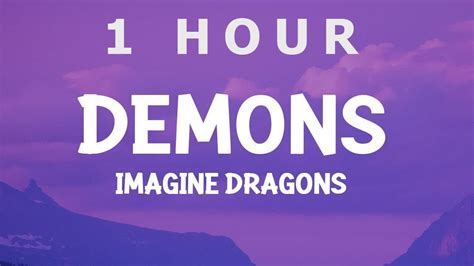 1 Hour Imagine Dragons Demons Lyrics Youtube