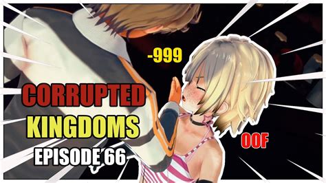 CORRUPTED KINGDOMS EP 66 THE SLAPPIN FROM DADDY YouTube