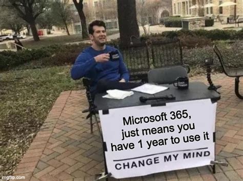 Change My Mind Meme Imgflip