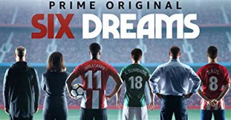 Watch Six Dreams Season 1 2018 Free On 123movies