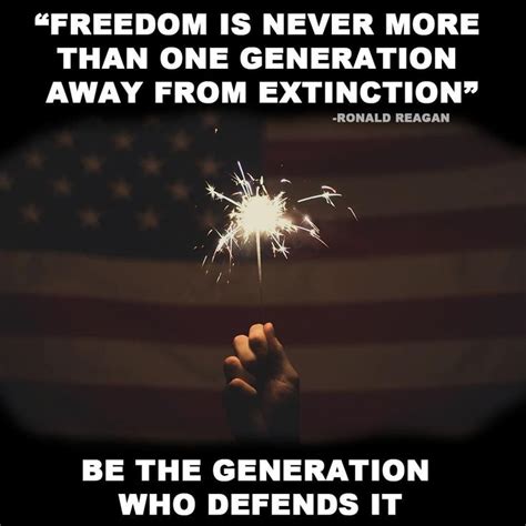 Freedom And America Must Be Protected From Generation To Generation