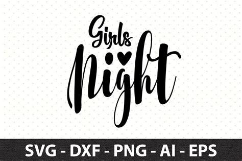 girls night svg graphic by snrcrafts24 · creative fabrica