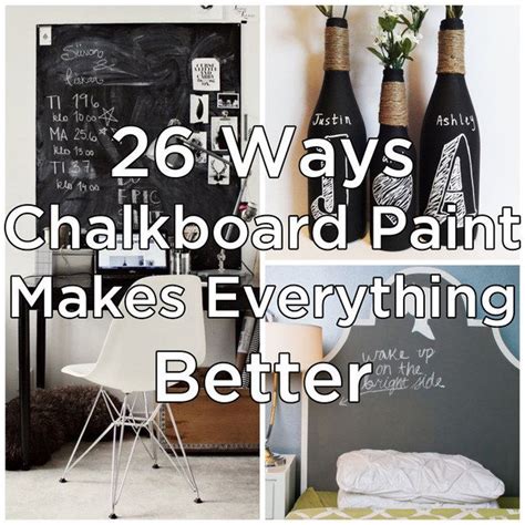 Chalkboard Paint Makes Everything Better