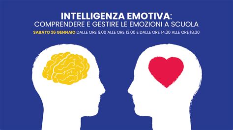 Intelligenza Emotiva Comprendere E Gestire Le Emozioni A Scuola Asnor