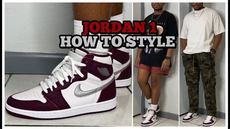 How To Style Jordan 1 Bordeaux Jordan 1 Bordeaux Outfit Guide Youtube