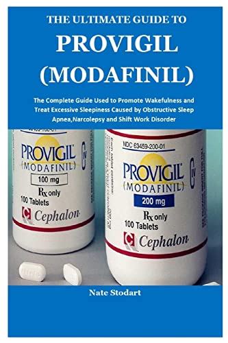 The Ultimate Guide To Provigil Modafinil Stodart Nate 9781087867861 Books