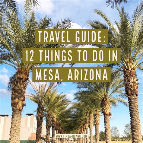 12 Things To Do In Mesa Arizona Travel Guide Arizona Travel Guide