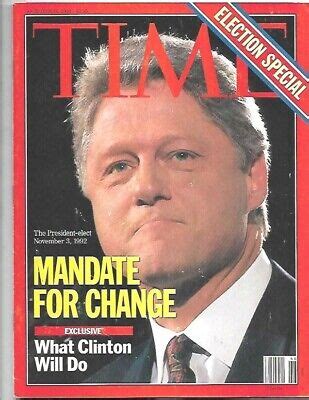 Time Magazine November Bill Clinton Mandate For Change Ebay