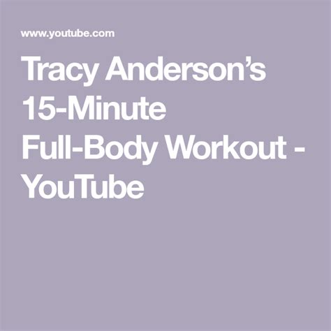 Tracy Andersons 15 Minute Full Body Workout Youtube Goop Instagram