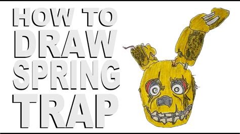How To Draw Springtrap Five Nights At Freddys Youtube