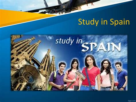 Ppt Study In Spain Study Abroad Spain Study Abroad Consultants For