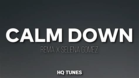Rema X Selena Gomez Calm Down Audio Lyrics My Hips Make You Cry Remix Tiktok Song